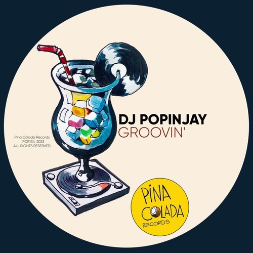 DJ Popinjay - Groovin' [PCR134]